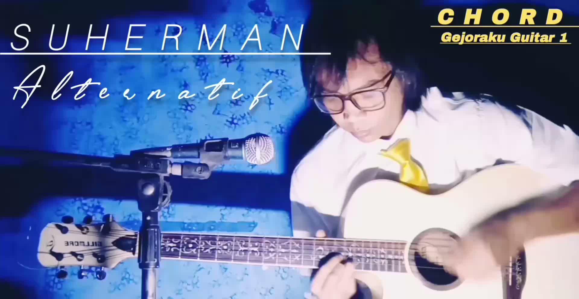AR Suherman (Guitarist+vocal Angger Ross Band) CHORD Lagu Gejoraku Guitar 1 video official 